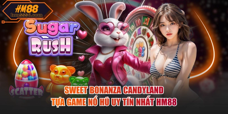 Sweet bonanza candyland